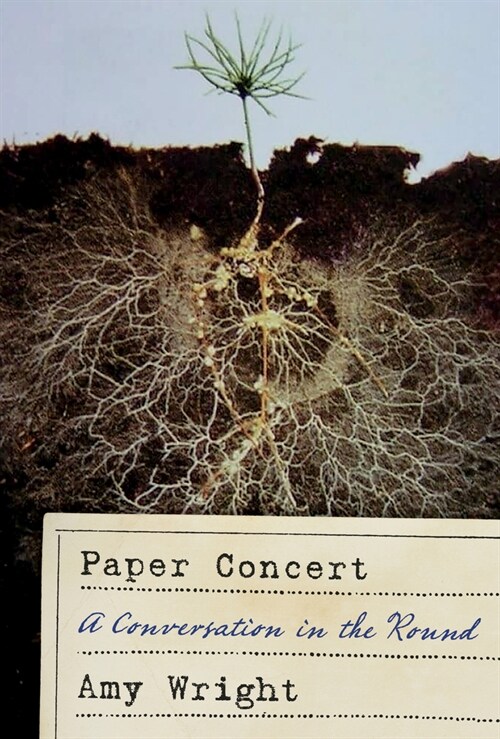 Paper Concert: A Conversation in the Round (Paperback)