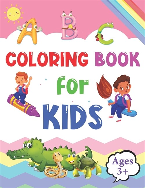 ABC Coloring Book for Kids: Practice for Kids with color Control - Activity For Kids, Learn Letters And Color Them - ABC Activities for Preschoole (Paperback)