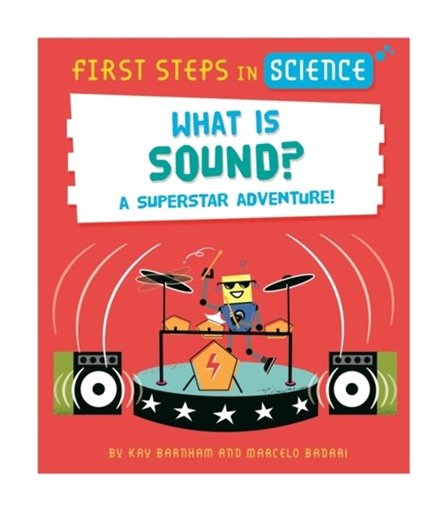 First Steps in Science: What is Sound? (Paperback)