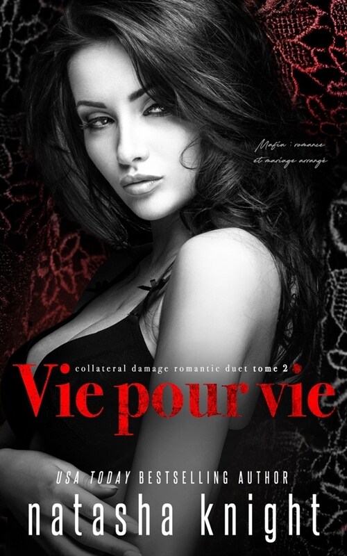 Vie pour vie: Mafia, romance et mariage arrang? (Paperback)