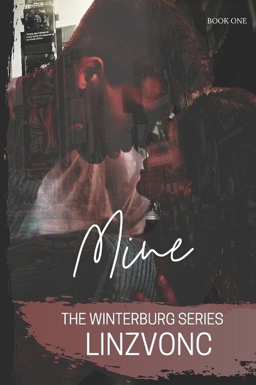 Mine: Book 1 in The Winterburg Series (Paperback)
