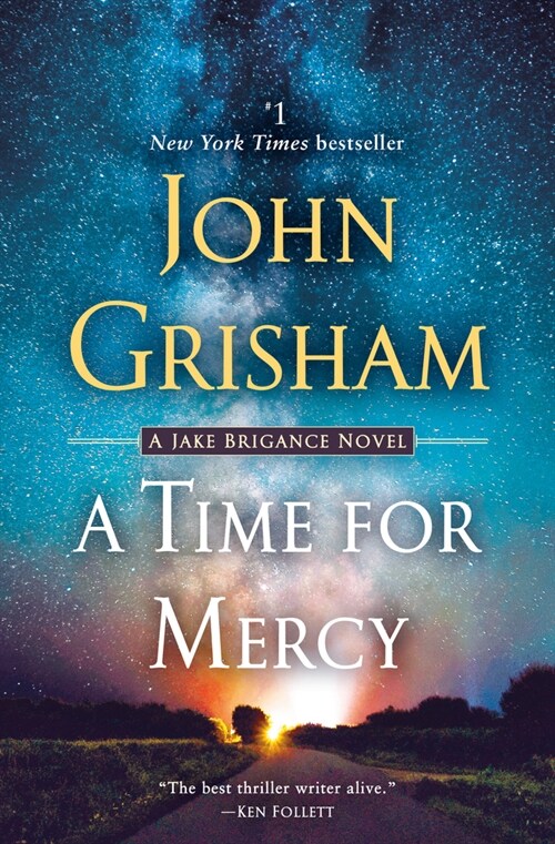A Time for Mercy: A Jake Brigance Novel (Paperback)