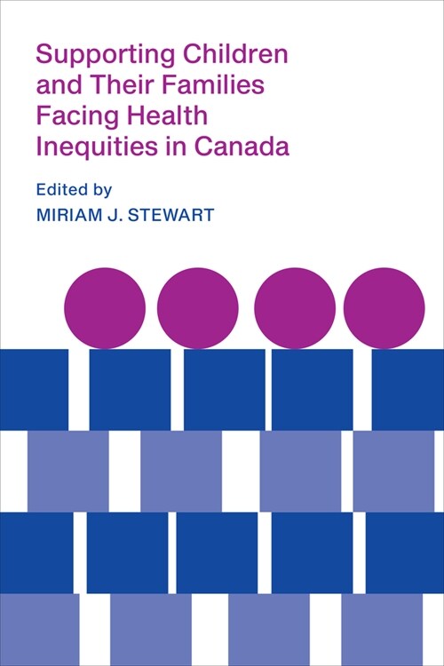 Supporting Children and their Families Facing Health Inequities in Canada (Hardcover)