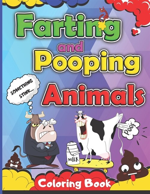 Farting and Pooping Animals Coloring Book: Funny Gift Ideas for Kids Adult Teens Relief Stress and Relaxation (Paperback)