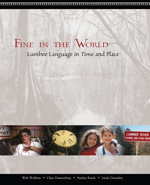 Fine in the World: Lumbee Language in Time and Place (Paperback)