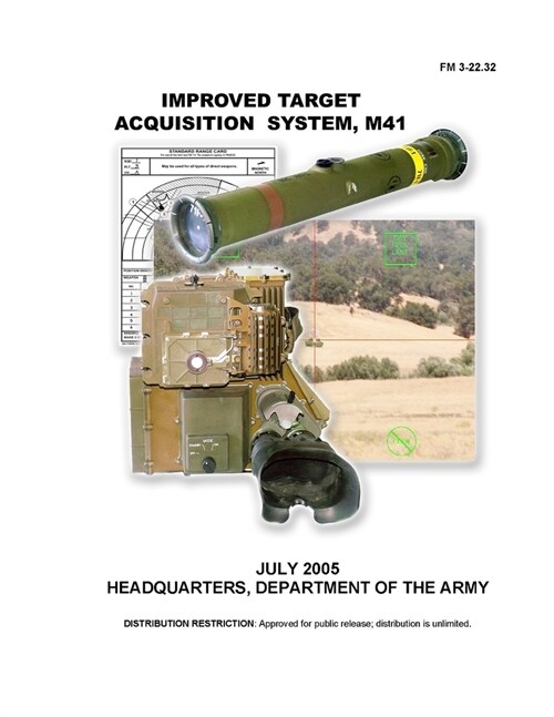 FM 3-22.32 Improved Target Acquisition System, M41 (Paperback)