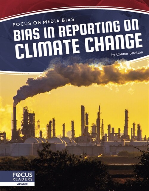 Bias in Reporting on Climate Change (Paperback)