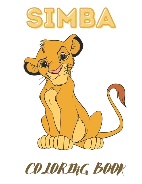 Simba Coloring Book: An Item for Relaxation and improvingg Creativity With beautiful Lions Designs (Paperback)