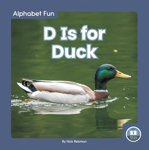 D Is for Duck (Paperback)