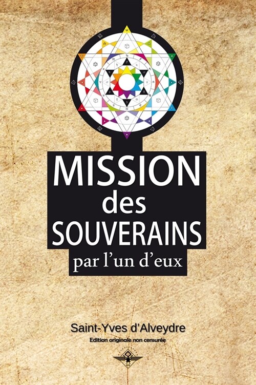 Mission des souverains: Par lun deux (Paperback)