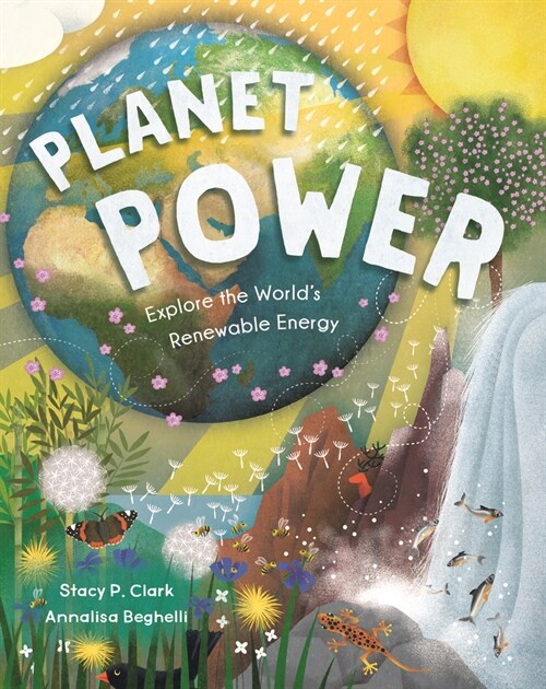 Planet Power : Explore the Worlds Renewable Energy (Paperback)