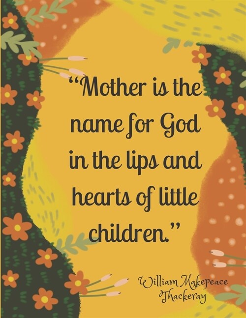 Mother is the name for God in the lips and hearts of little children.: Special 150 Sudoku Book for Women, Mom, Wife, Aunt, Grandma, Gift for Mothers (Paperback)