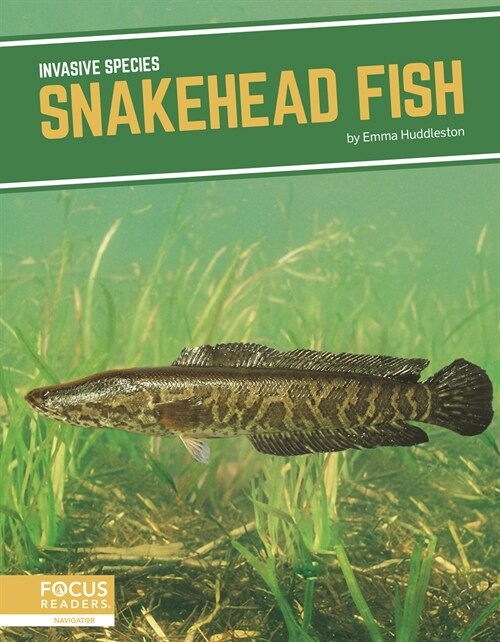 Snakehead Fish (Library Binding)