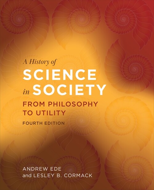 알라딘 A History of Science in Society From Philosophy to Utility