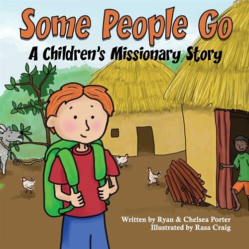 Some People Go: A Childrens Missionary Story (Paperback)