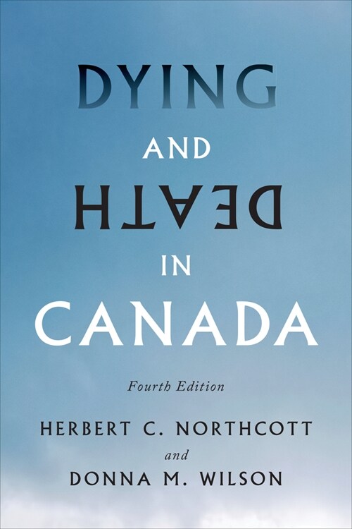 Dying and Death in Canada, Fourth Edition (Paperback, 4)