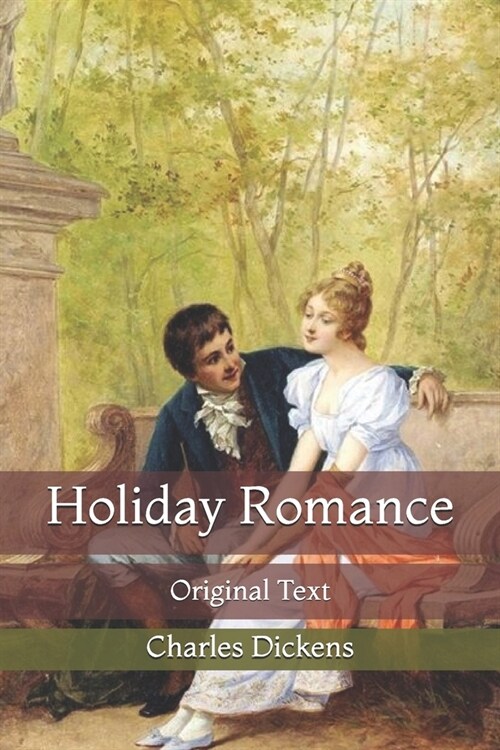 Holiday Romance : Original Text (Paperback)