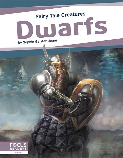Dwarfs: Fairy Tale Creatures (Library Binding)