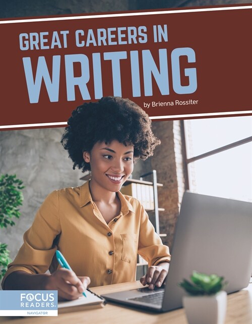 Great Careers in Writing (Library Binding)