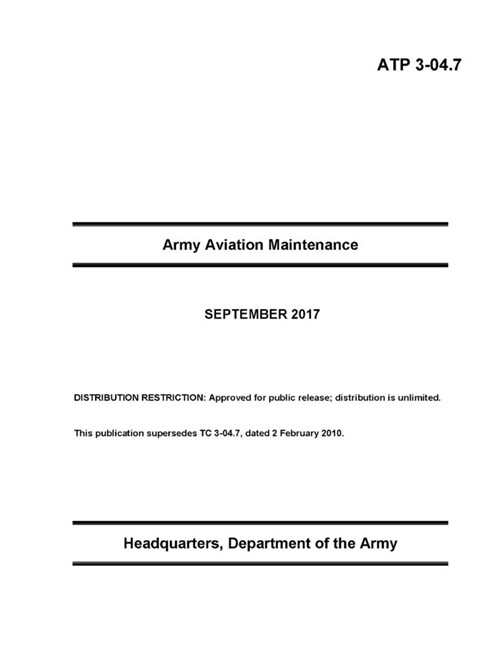 ATP 3-04.7 Army Aviation Maintenance (Paperback)
