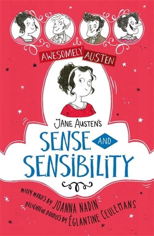 Awesomely Austen - Illustrated and Retold: Jane Austens Sense and Sensibility (Paperback)