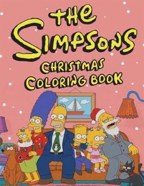 The Simpsons Coloring Book: A great simpsons coloring book for kids, Fun Book and Films Lovers. (Paperback)