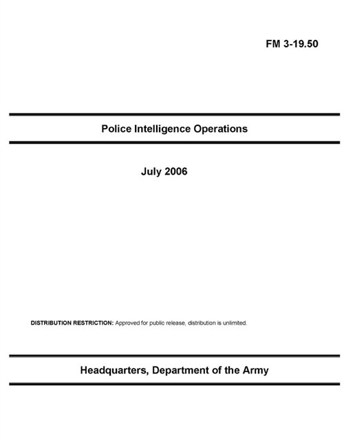 FM 3-19.50 Police Intelligence Operations (Paperback)
