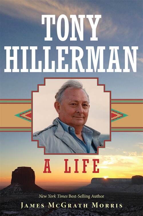 Tony Hillerman: A Life (Hardcover)