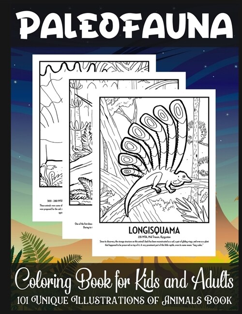 Paleofauna Coloring Book for Kids and Adults 101 Unique Illustrations of Animals Book: A Simple and Fun Full of Happy, Smiling and Beautiful Paleofaun (Paperback)