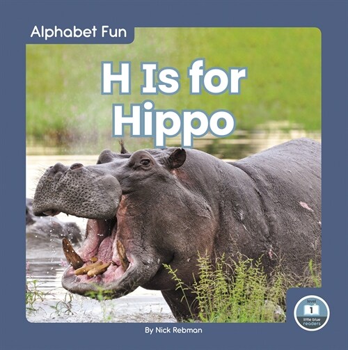 H Is for Hippo (Library Binding)