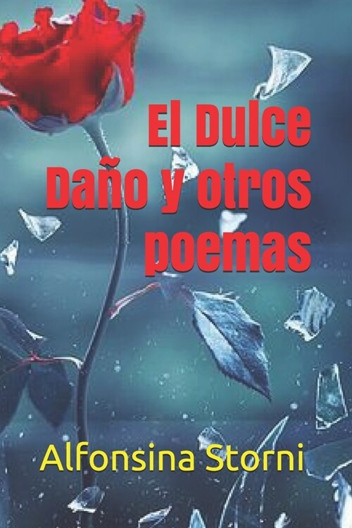 El Dulce Da? y otros poemas (Paperback)