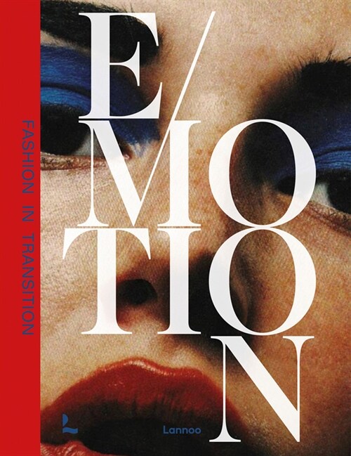 Emotion: Fashion in Transition (Hardcover)