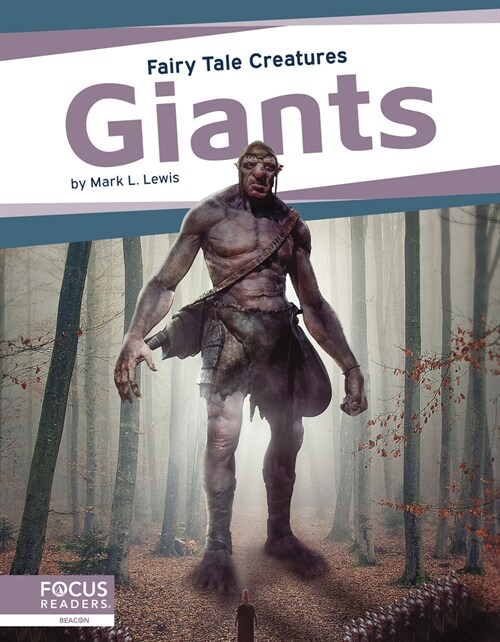 Giants: Fairy Tale Creatures (Library Binding)