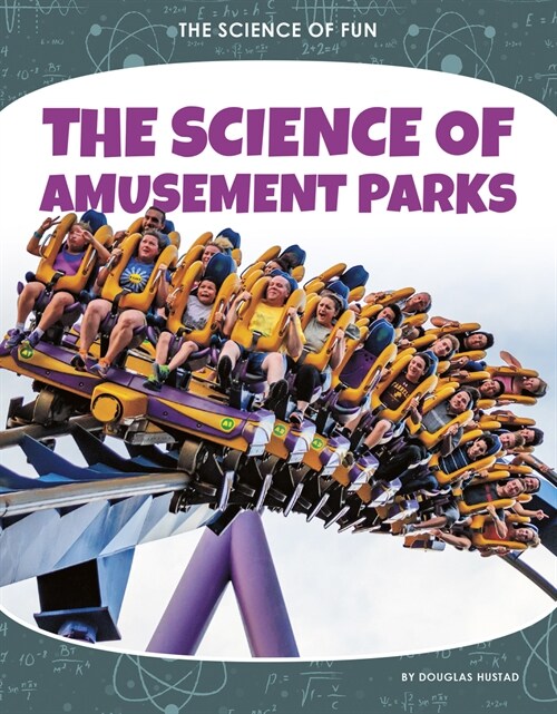 The Science of Amusement Parks (Paperback)