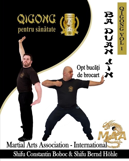 Ba Duan Jin - Opt bucăţi de brocart: QiGong pentru sănătate (Paperback)