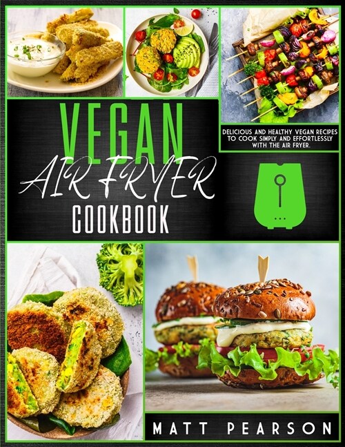 VEGAN AIR FRYER COOKBOOK (Paperback)