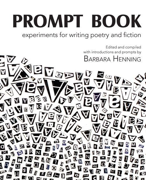 Prompt Book: Experiments for Writing Poetry and Fiction (Paperback)