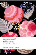 Kew Gardens and Other Short Fiction (Paperback, 2 Revised edition)