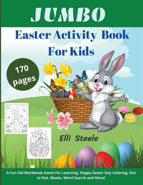 Jumbo Easter Activity Book For Kids: This Beautiful Activity Book Includes Mazes, Word Search, Drawing, Dot-to-Dot, Picture Puzzles, and Coloring (Paperback)