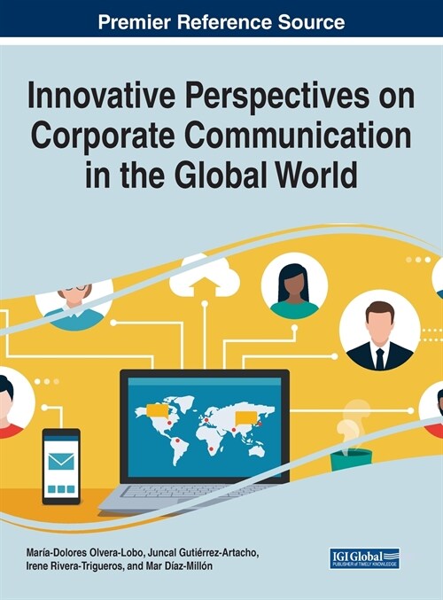 Innovative Perspectives on Corporate Communication in the Global World (Hardcover)