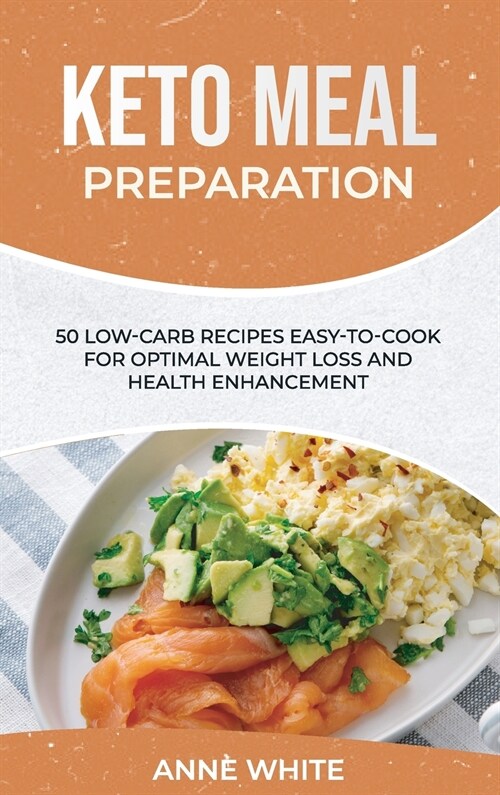 Keto Meal Preparation (Hardcover)