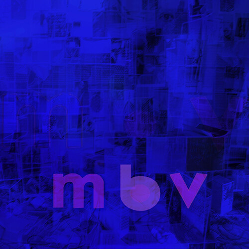 [수입] my bloody valentine - m b v [스탠다드 180g LP]