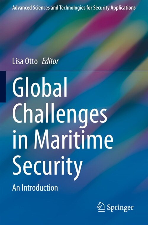 Global Challenges in Maritime Security: An Introduction (Paperback, 2020)