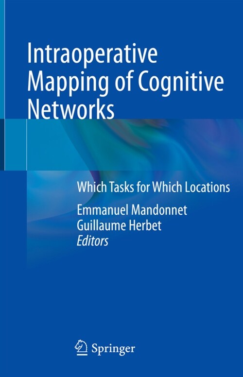 Intraoperative Mapping of Cognitive Networks: Which Tasks for Which Locations (Hardcover, 2021)
