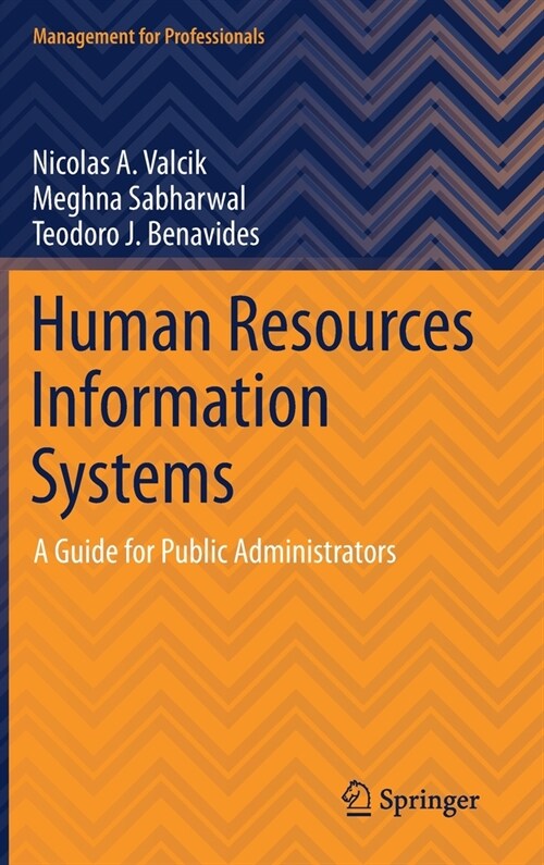Human Resources Information Systems: A Guide for Public Administrators (Hardcover, 2021)