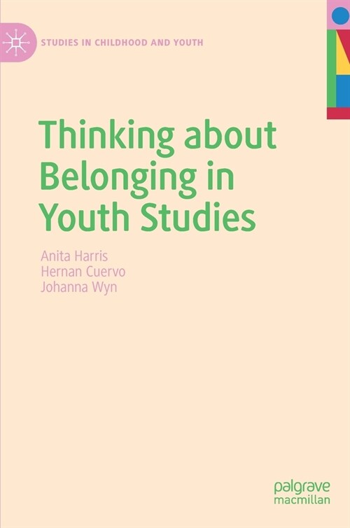Thinking about Belonging in Youth Studies (Hardcover)