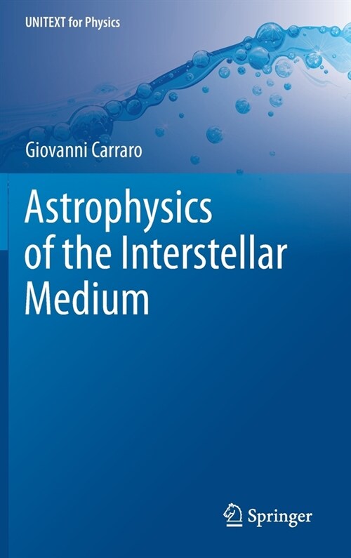 Astrophysics of the Interstellar Medium (Hardcover)