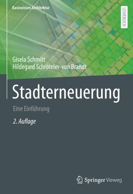 Stadterneuerung: Eine Einf?rung (Hardcover, 2, 2. Aufl. 2021)