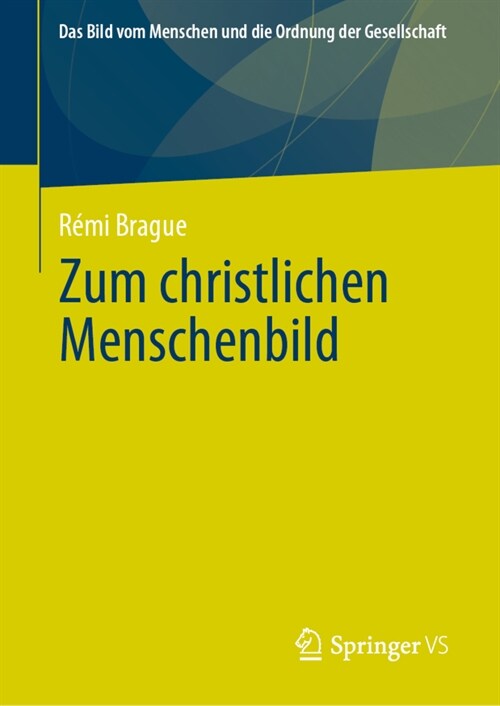 Zum Christlichen Menschenbild (Hardcover, 1. Aufl. 2021)