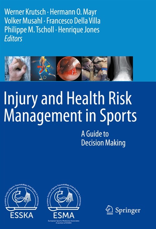 Injury and Health Risk Management in Sports: A Guide to Decision Making (Paperback, 2020)